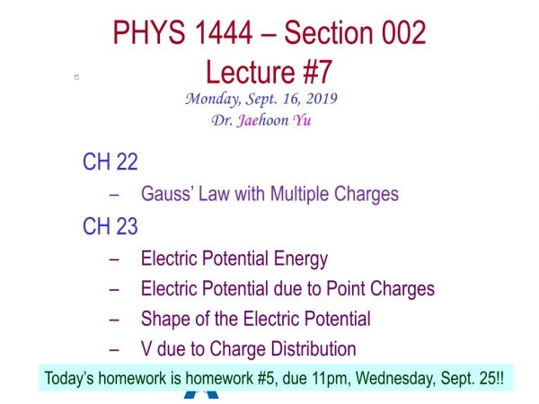 PHYS 1444 – Section 002 Lecture #7