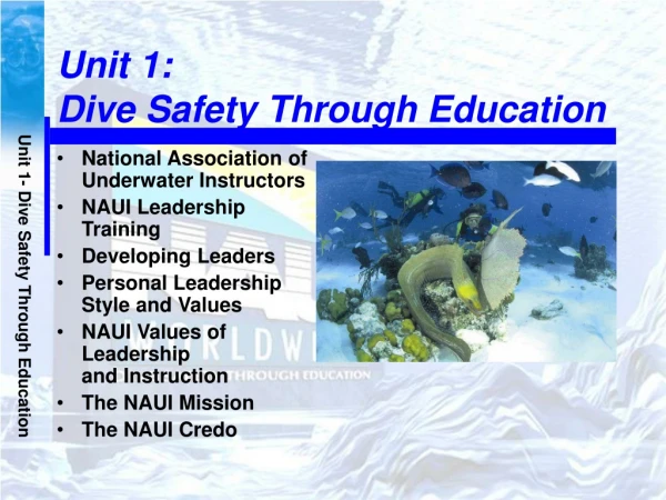 Unit 1:  Dive Safety Through Education