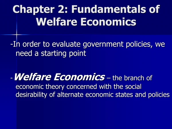 Chapter 2: Fundamentals of Welfare Economics