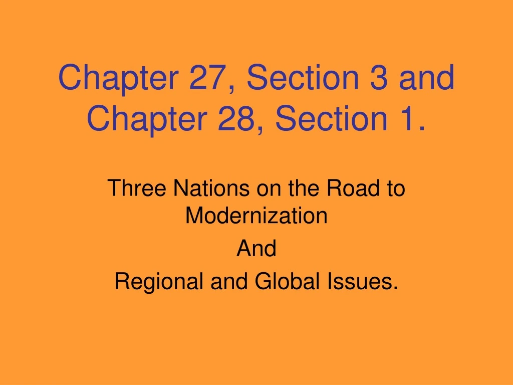 chapter 27 section 3 and chapter 28 section 1