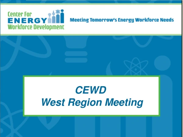CEWD  West Region Meeting
