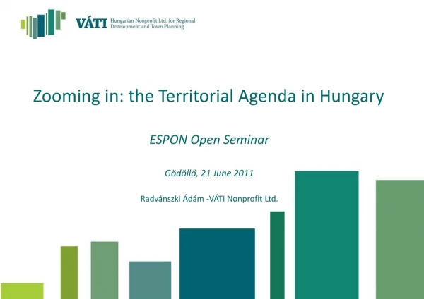 Zooming in: the Territorial Agenda in Hungary