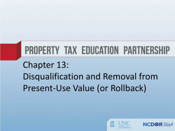 Chapter 13:  Disqualification and Removal from Present-Use Value (or Rollback)