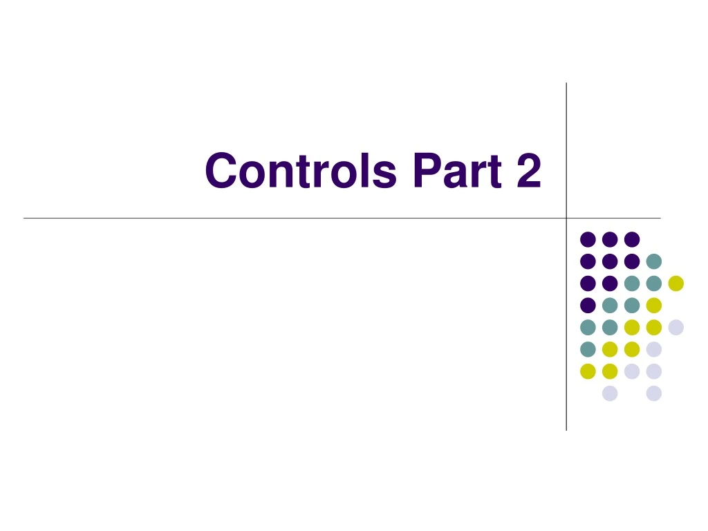 controls part 2