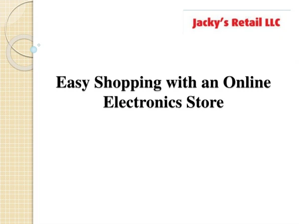 Easy Shopping with an Online Electronics Store