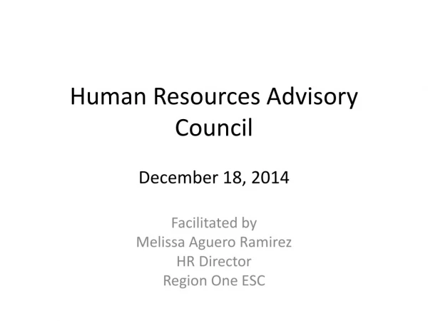 Human Resources Advisory Council December 18, 2014