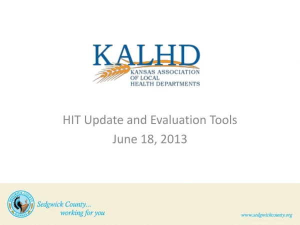 HIT Update and Evaluation Tools June 18, 2013