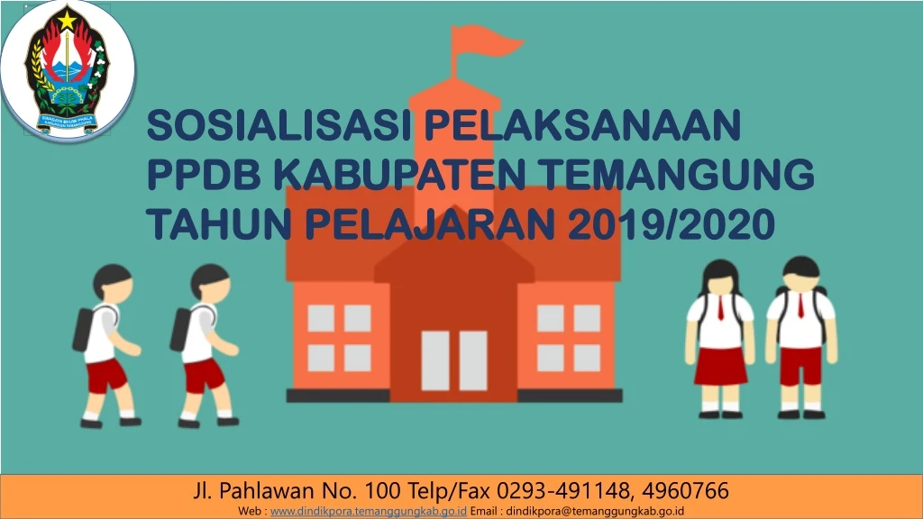 sosialisasi pelaksanaan ppdb kabupaten temangung tahun pelajaran 2019 2020