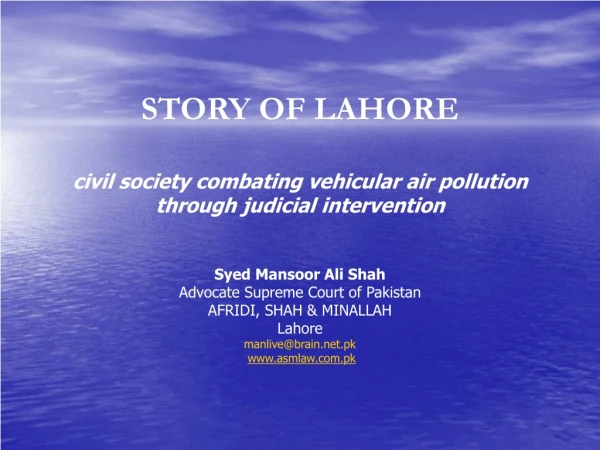 STORY OF LAHORE civil society combating vehicular air pollution through judicial intervention
