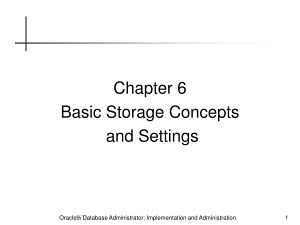 Chapter 6 Basic Storage Concepts  and Settings