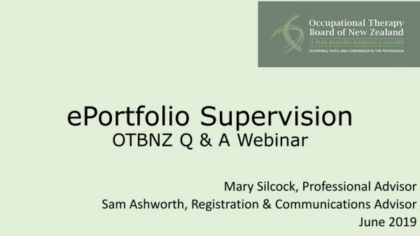 ePortfolio  Supervision OTBNZ Q &amp; A Webinar