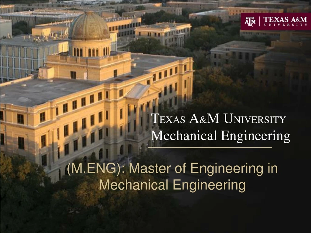 t exas a m u niversity mechanical engineering
