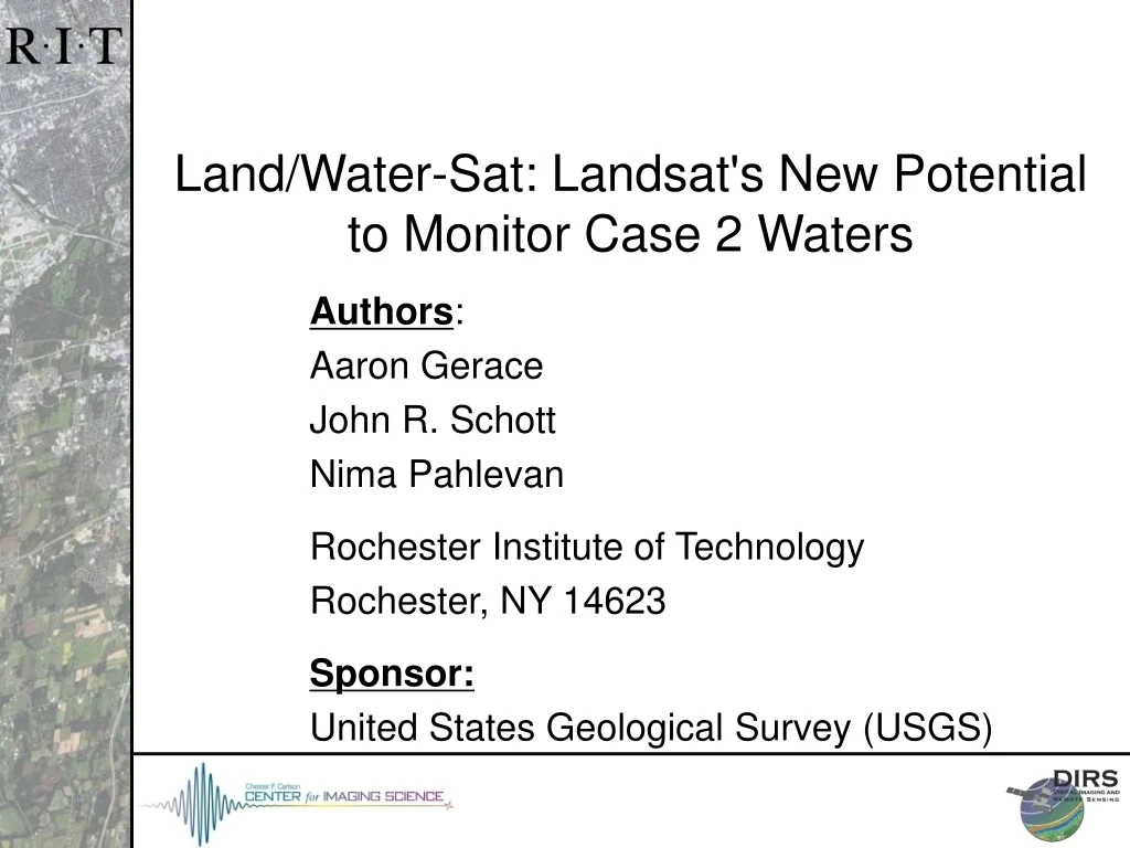 land water sat landsat s new potential to monitor case 2 waters