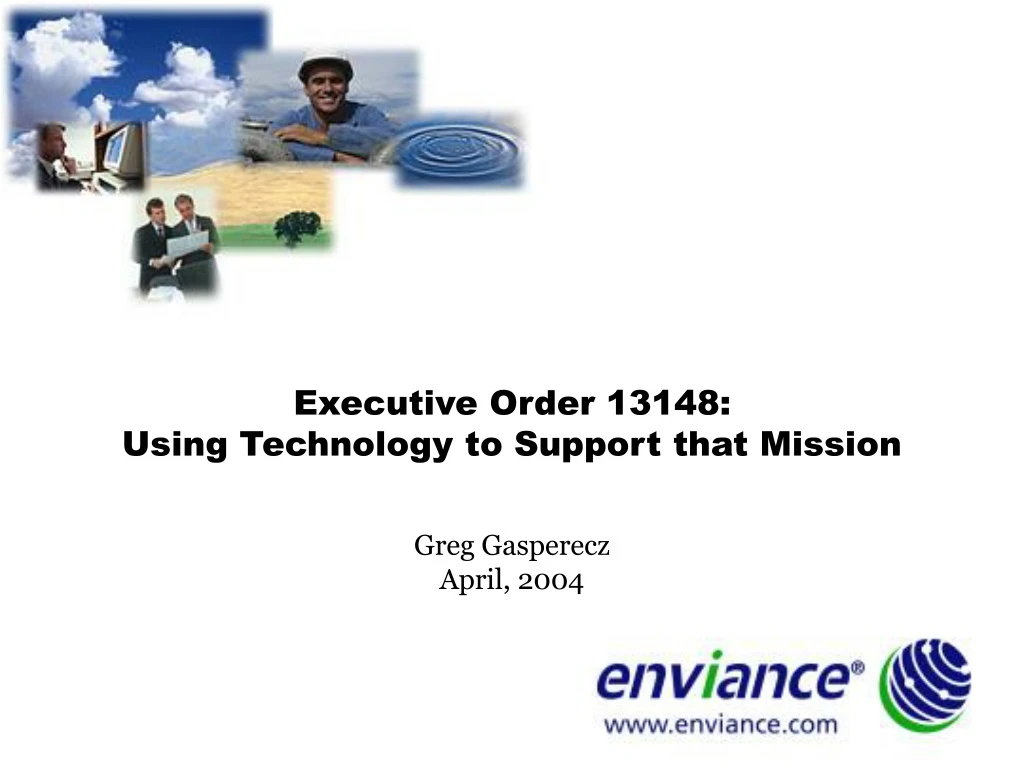 executive order 13148 using technology to support that mission