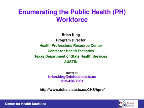 Enumerating the Public Health (PH) Workforce