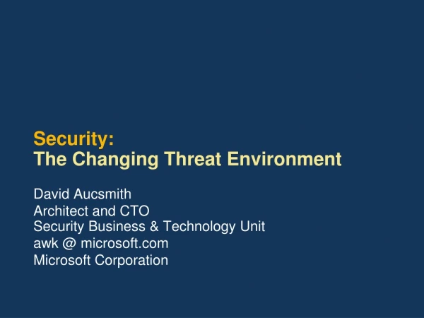 Security:  The Changing Threat Environment