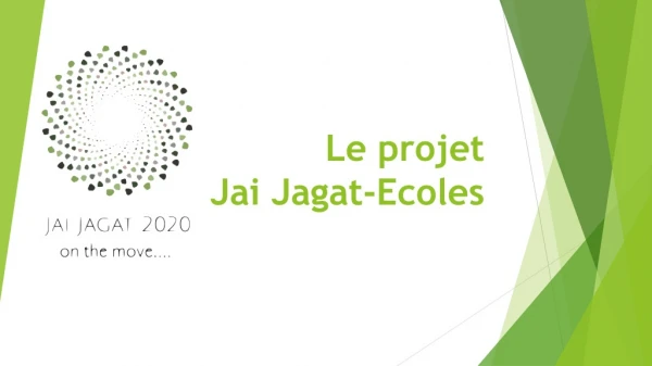 Le projet  Jai Jagat-Ecoles