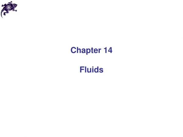 Chapter 14 Fluids