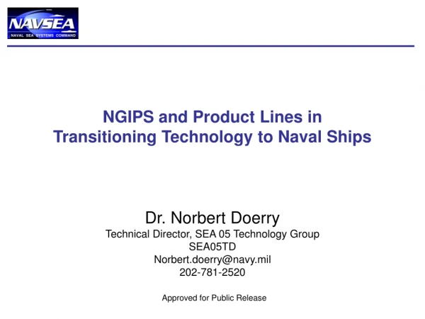 NGIPS and Product Lines in Transitioning Technology to Naval Ships