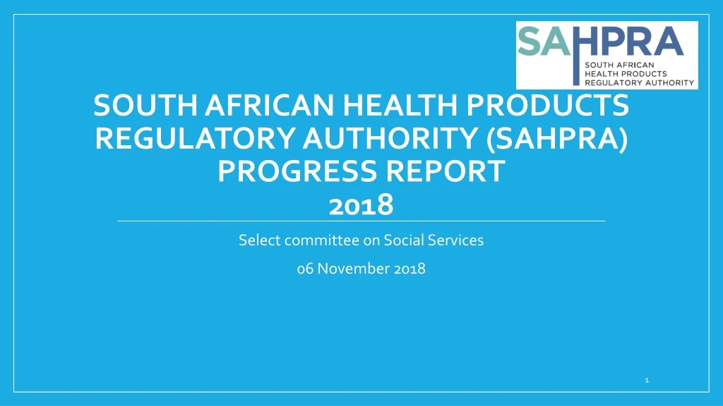 south african health products regulatory authority sahpra progress report 2018