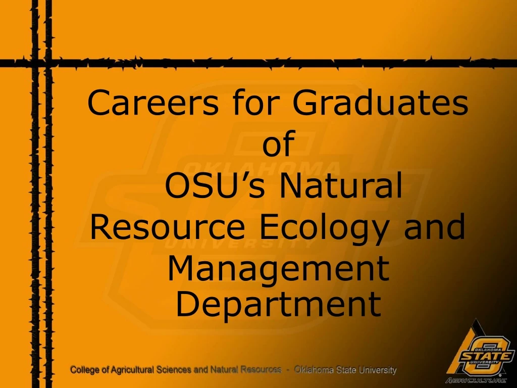 careers for graduates of osu s natural resource ecology and management department