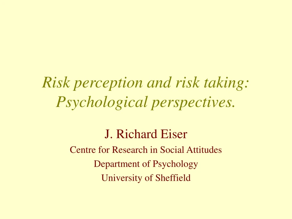 risk perception and risk taking psychological perspectives