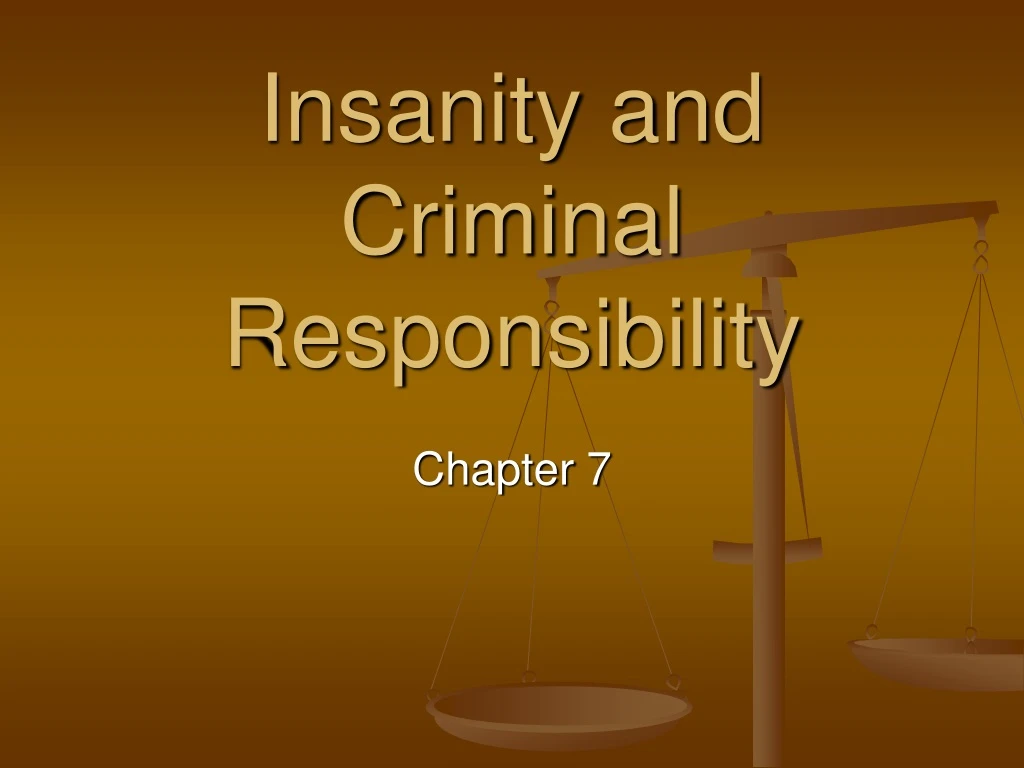 insanity and criminal responsibility