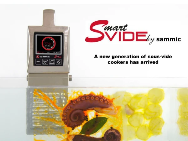 A new generation of sous-vide cookers has arrived