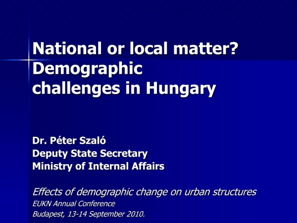National or local matter?  D emographic challenges in Hungary