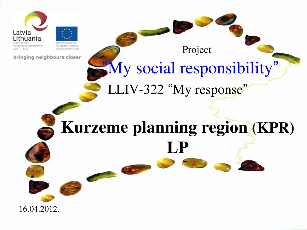 project my social responsibility lliv 322 my response kurzeme planning region kpr lp
