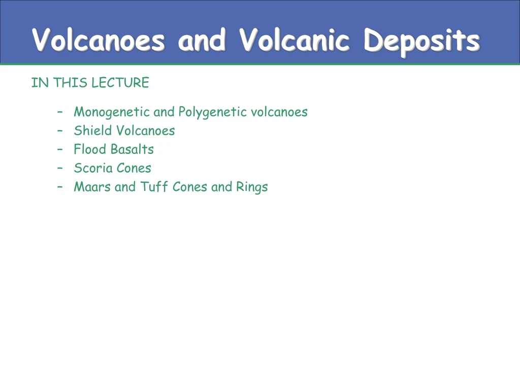 volcanoes and volcanic deposits