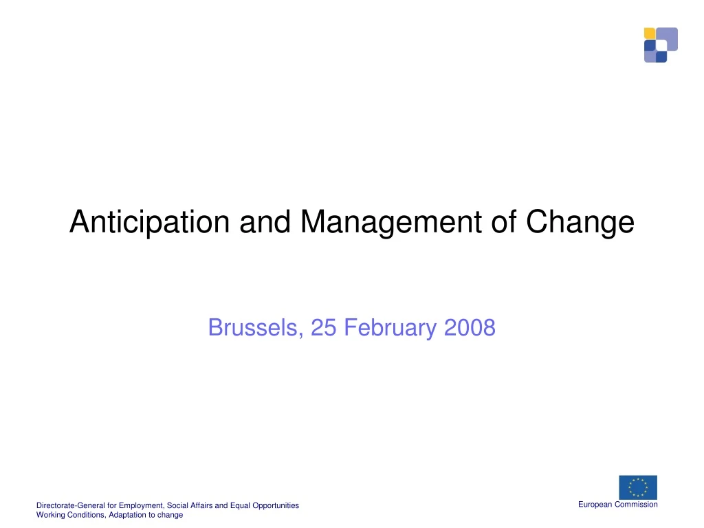 anticipation and management of change