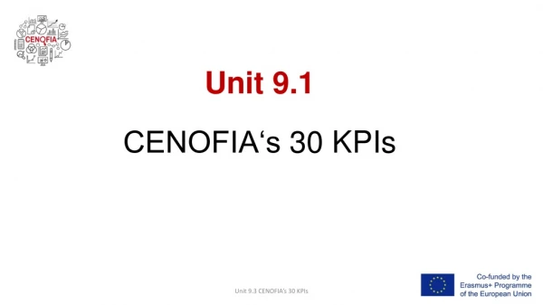 Unit  9.1  CENOFIA‘s 30  KPIs