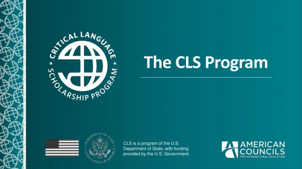 The CLS Program