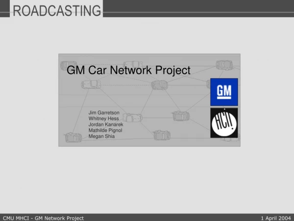 CMU MHCI - GM Network Project