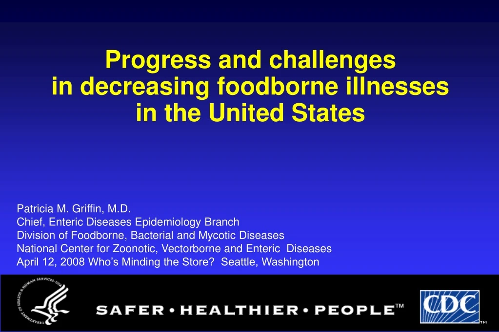 progress and challenges in decreasing foodborne