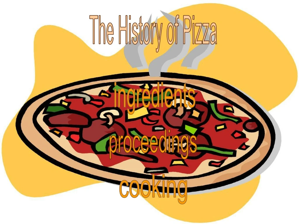 the history of pizza