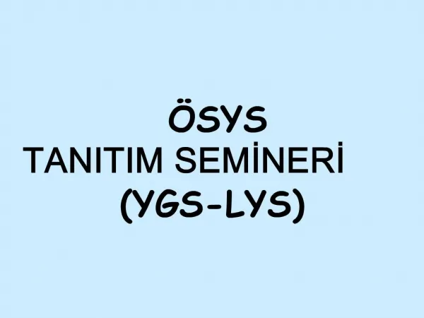 SYS TANITIM SEMINERI YGS-LYS