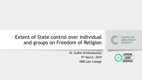 Extent of State control over individual and groups on Freedom of Religion