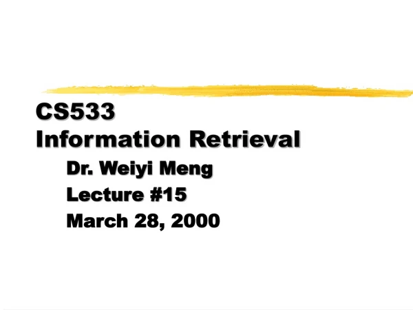 CS533  Information Retrieval