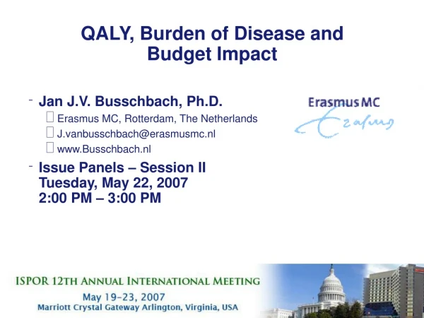 QALY, Burden of Disease and Budget Impact