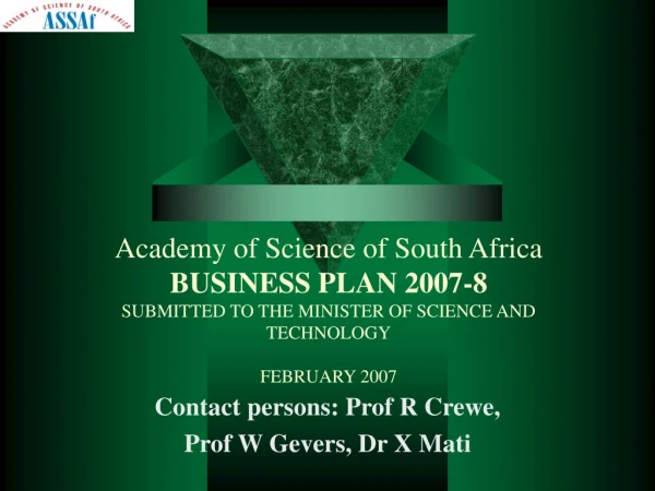 Contact persons: Prof R Crewe,  Prof W Gevers, Dr X Mati