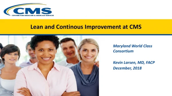Lean and  Continous  Improvement at CMS