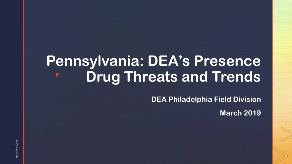 pennsylvania dea s presence drug threats and trends