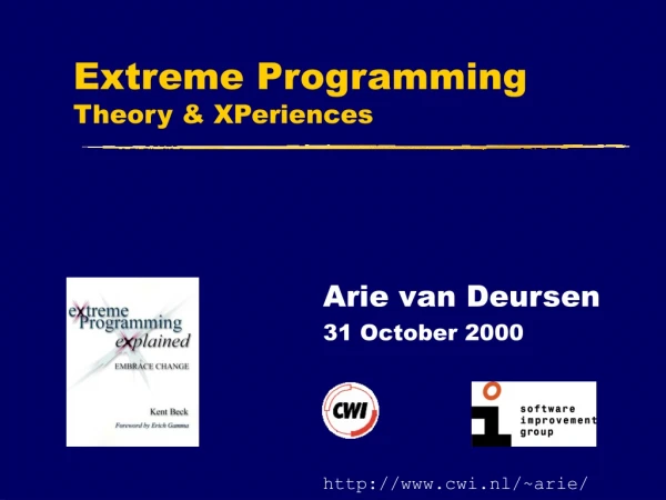 Extreme Programming Theory &amp; XPeriences