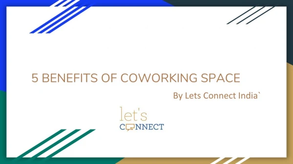 5 Benefits of Coworking Spaces