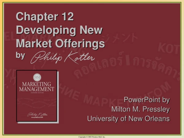 Chapter 12 Developing New  Market Offerings by