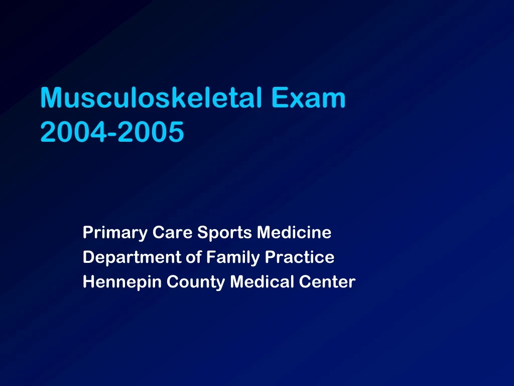 musculoskeletal exam 2004 2005