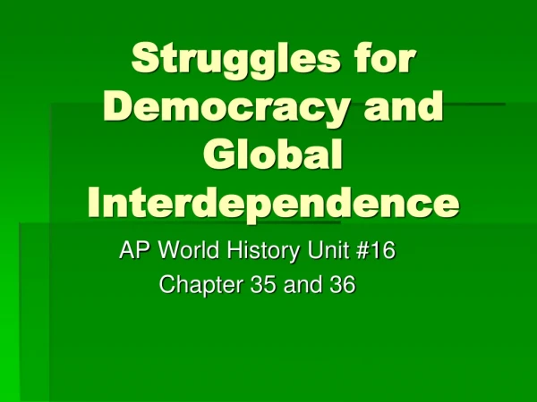 Struggles  for  Democracy  and Global Interdependence