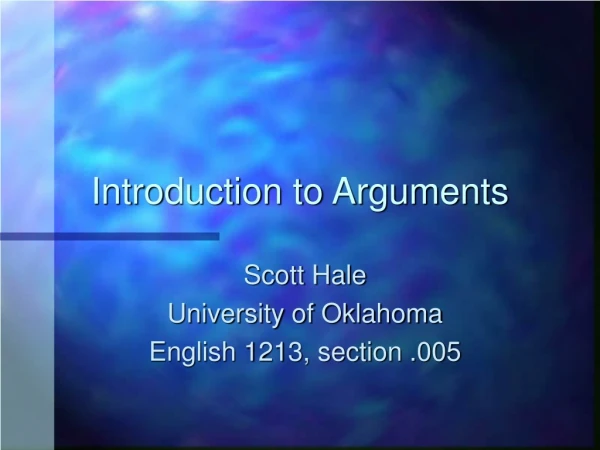 Introduction to Arguments